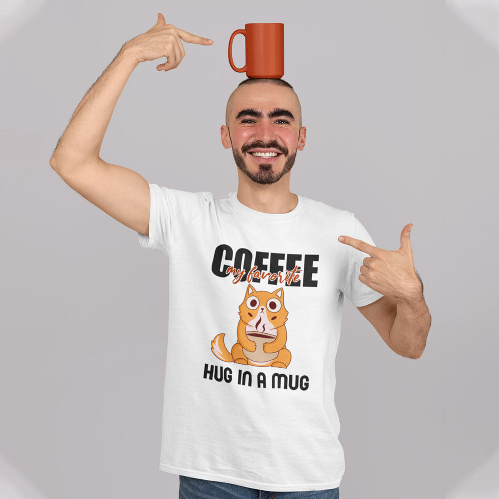 My Favorite Hug In A Mug Men Coffee T-shirt