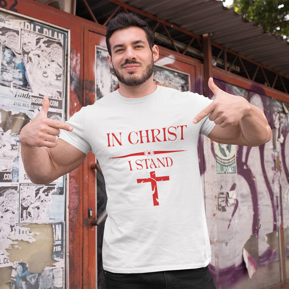 In Christ I Stand t shirt