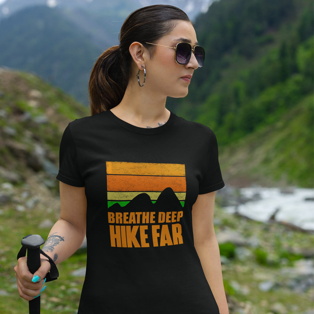 Breathe Deep Hike Far