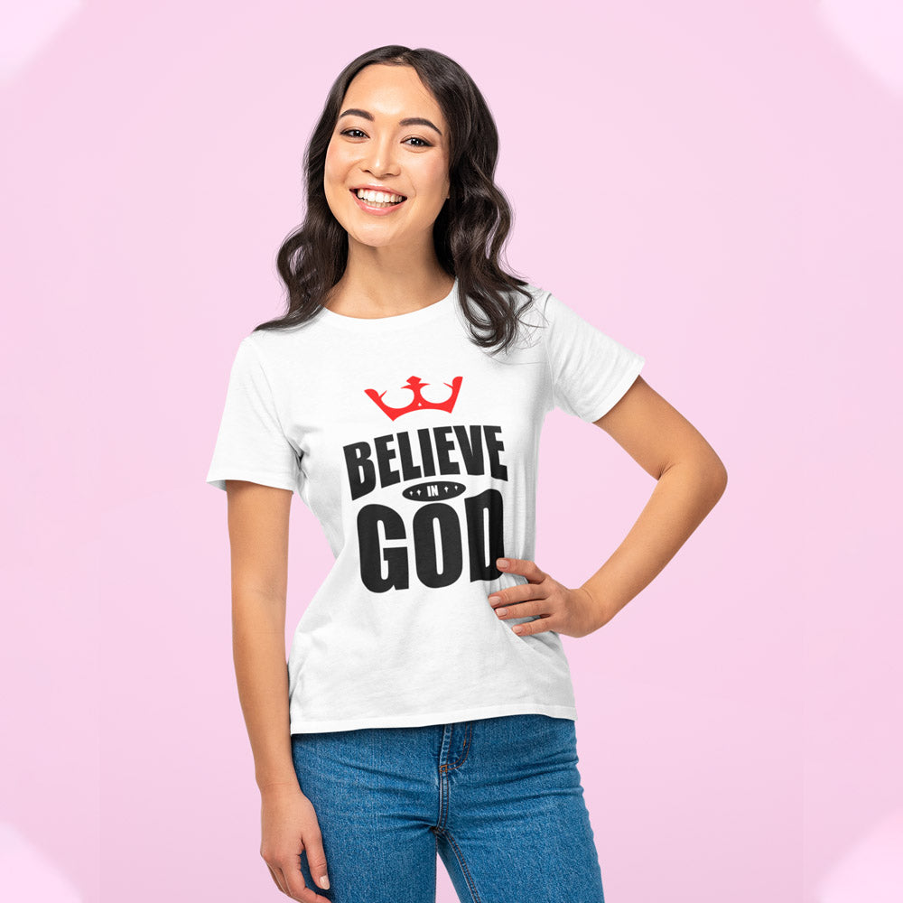 Believe In God Christian Themed Women T-shirt