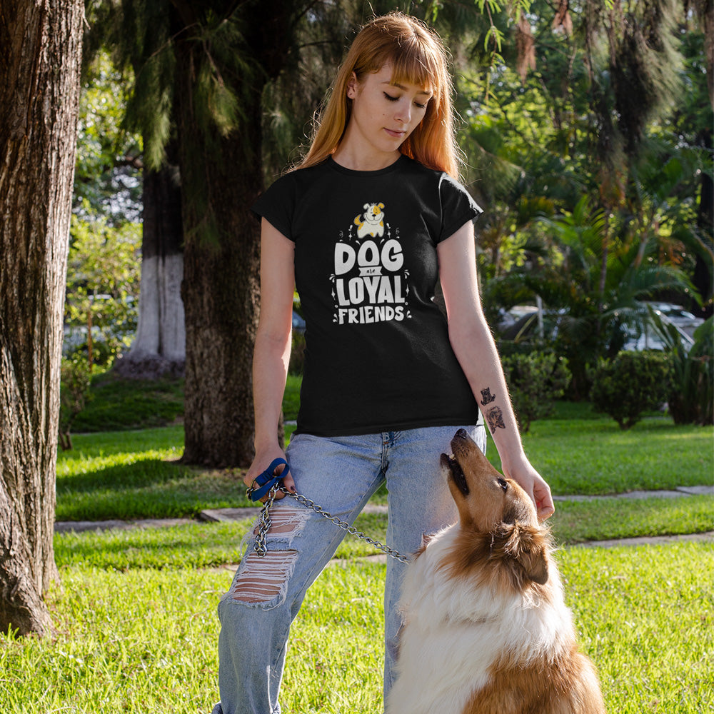 Dog are loyal friends