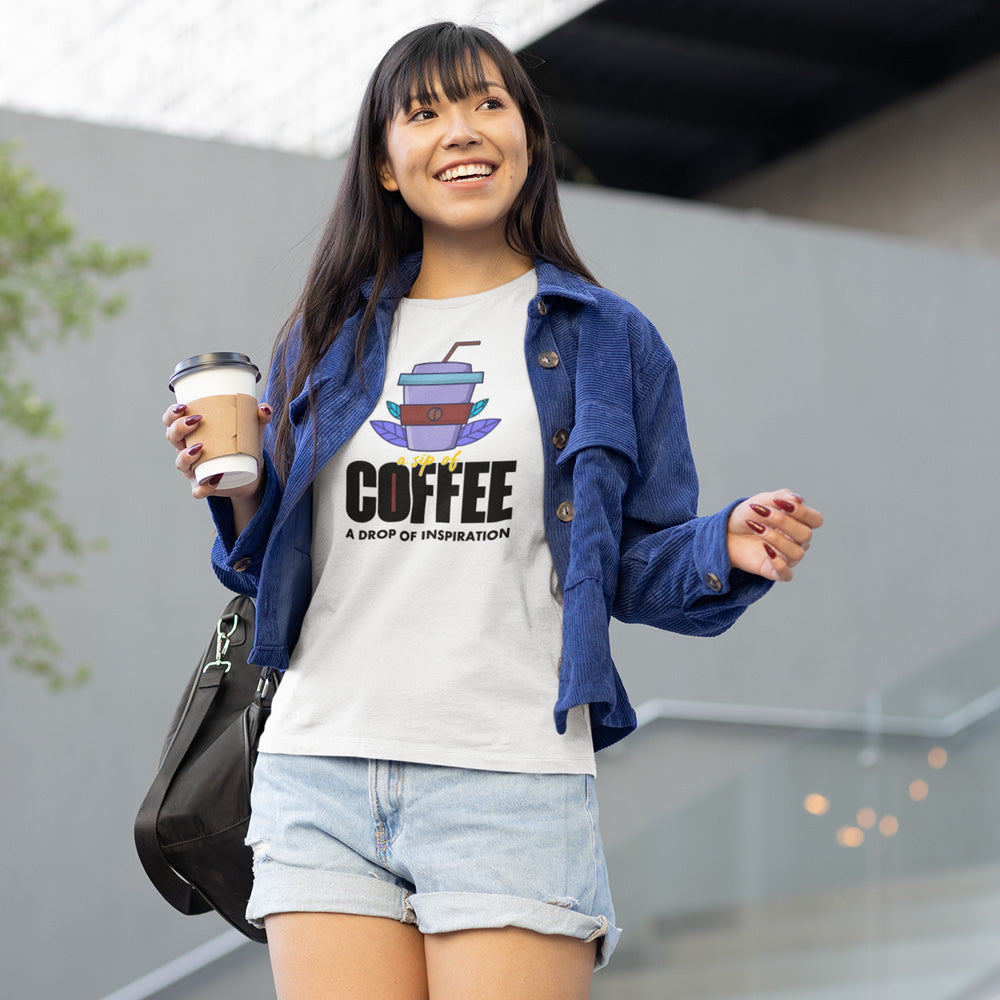 Coffee A Drop Of Inspiration For Women
