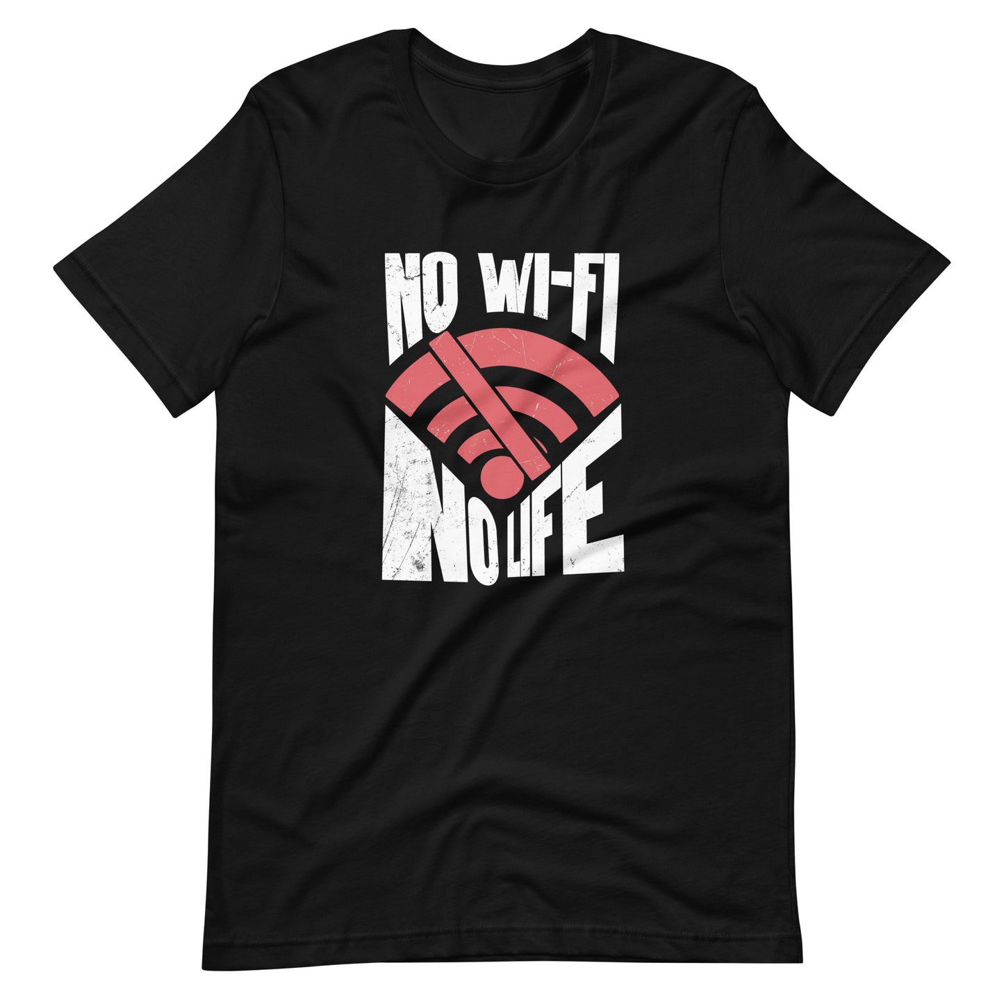 No WiFi No Life T-shirt