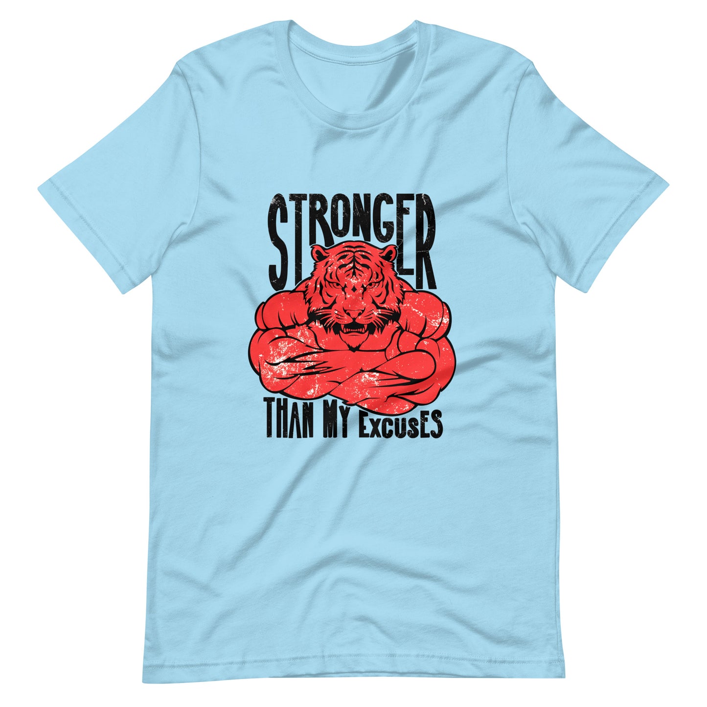 Stronger than excuses apparel