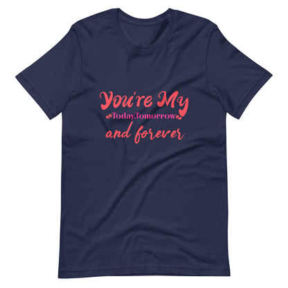 i love you today tomorrow and forever quotes